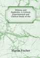 ?dema and Nephritis: A Critical, Experimental and Clinical Study of the ., Martin Fischer 