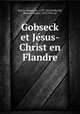 Gobseck et Je?sus-Christ en Flandre, Honore? de Balzac 