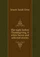The night before Thanksgiving, A white heron and selected stories, Jewett Sarah Orne 