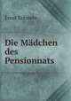 Die Madchen des Pensionnats, Ernst Eckstein 