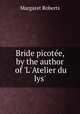 Bride picotee, by the author of 