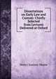 Dissertations on Early Law and Custom: Chiefly Selected from Lectures Delivered at Oxford, Maine, Henry Sumner, Sir, 1822-1888 