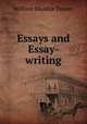 Essays and Essay-writing, William Maddux Tanner 