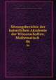Sitzungsberichte der kaiserlichen Akademie der Wissenschaften. Mathematisch .. 86, Kaiserl. Akademie der Wissenschaften in Wien Mathematisch -Naturwissenschaftliche Klasse 