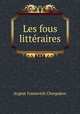 Les fous litteraires, Avgust Ivanovich Cherpakov 