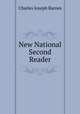 New National Second Reader, Charles Joseph Barnes 