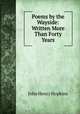 Poems by the Wayside: Written More Than Forty Years, John Henry Hopkins 
