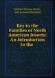 Key to the Families of North American Insects: An Introduction to the ., Charles Thomas Brues , Axel Leonard Melander 