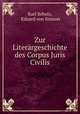 Zur Literargeschichte des Corpus Juris Civilis, Karl Schulz, Eduard von Simson 