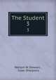 The Student. 3, Watson W. Dewees , Isaac Sharpless 