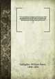 Facts and conditions of progress in the North-west. Being the annual discourse for 1850, before the Historical and Philosophical Society of Ohio; delivered April 8, the sixty-third anniversary of the first settlement of the state. 1-5, Gallagher, William Davis, 1808-1894 