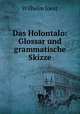 Das Holontalo: Glossar und grammatische Skizze, Wilhelm Joest 