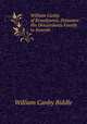 William Canby of Brandywine, Delaware: His Descendants Fourth to Seventh ., William Canby Biddle 