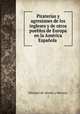 Piraterias y agresiones de los ingleses y de otros pueblos de Europa en la America Espanola ., Dionisio de Alsedo y Herrera, ( 
