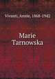 Marie Tarnowska, Vivanti, Annie, 1868-1942 