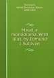 Maud, a monodrama. With illus. by Edmund J. Sullivan, Tennyson, Alfred Tennyson, Baron, 1809-1892 