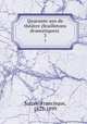 Quarante ans de thtre (feuilletons dramatiques) . 3, Sarcey, Francisque, 1827-1899 