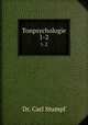 Tonpsychologie. 1-2, Dr. Carl Stumpf 