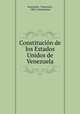 Constitucion de los Estados Unidos de Venezuela, Venezuela, Venezuela , 1881 Constitution 