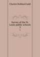 Survey of the St. Louis public schools. 3, Judd Charles Hubbard 