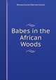 Babes in the African Woods, Ronald Gorell Barnes Gorell 