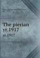The pierian. yr.1917, Richmond High School (Richmond, Ind. : 1910) 