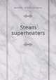 Steam superheaters, Babcock & Wilcox Company 