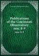 Publications of the Cincinnati Observatory. nos. 8-9, Cincinnati Observatory (Ohio) 