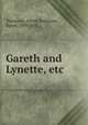 Gareth and Lynette, etc, Tennyson, Alfred Tennyson, Baron, 1809-1892 