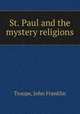 St. Paul and the mystery religions, Troupe, John Franklin 
