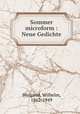 Sommer microform : Neue Gedichte, Weigand, Wilhelm, 1862-1949 