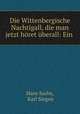 Die Wittenbergische Nachtigall, die man jetzt hret berall: Ein ., Hans Sachs, Karl Siegen 