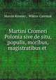 Martini Cromeri Polonia sive de situ, populis, moribus, magistratibus et ., Marcin Kromer , Wiktor Czermak 