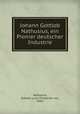Johann Gottlob Nathusius, ein Pionier deutscher Industrie, Nathusius, Elsbeth Luise Friederike von, 1846- 