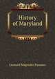 History of Maryland ., Leonard Magruder Passano 