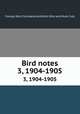 Bird notes. 3, 1904-1905, Foreign Bird Club,National British Bird and Mule Club 