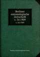 Berliner entomologische Zeitschrift. v. 54 1909, Berliner Entomologischer Verein 