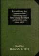 Entwicklung der kommunalen Verfassung und Verwaltung der Stadt Aachen bis zum Jahre 1450, Hoeffler, Heinrich, b. 1878 