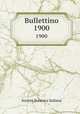 Bullettino. 1900, Societa Botanica Italiana 