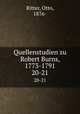 Quellenstudien zu Robert Burns, 1773-1791. 20-21, Ritter, Otto, 1876- 