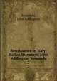Renaissance in Italy: Italian literature. John Addington Symonds. 2, Symonds, John Addington 