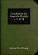Geschichte der Augenheilkunde v. 3, 1911, Julius Hirschberg 