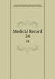Medical Record. 24, George Frederick Shrady, Thomas Lathrop Stedman, Joseph Meredith Toner Collection (Library of Congress) 
