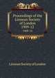 Proceedings of the Linnean Society of London. 1909-12, Linnean Society of London 