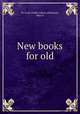 New books for old, St. Louis Public Library,Wheelock, Mary E 