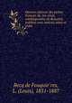 Oeuvres choisies des poetes francais du 16e siecle, contemporains de Ronsard; publiees avec notices, notes et index, Louis Becq de Fouquie?res 