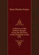 A History of the Hebrew People: From the Division of the Kingdom to the Fall ., Kent Charles Foster 