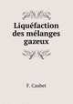 Liquefaction des melanges gazeux, F. Caubet 