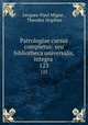 Patrologiae cursus completus: seu bibliotheca universalis, integra .. 123, Jacques-Paul Migne , Theodor Hopfner 
