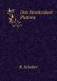 Das Staatsideal Platons, R. Schober 